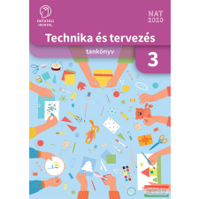 Oktatási Hivatal Technika és tervezés tankönyv a 3. évfolyam számára tankönyv