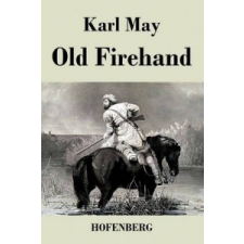 Old Firehand – Karl May idegen nyelvű könyv