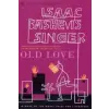  Old Love Stories – Isaac Bashevis Singer