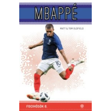 Oldfield, Matt, Tom Oldfield Mbappé gyermek- és ifjúsági könyv
