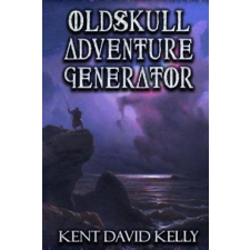  Oldskull Adventure Generator: Castle Oldskull Gaming Supplement GWG2 – Kent David Kelly idegen nyelvű könyv