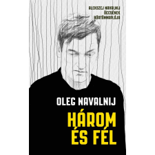 Oleg Navalnij - Három és fél egyéb könyv