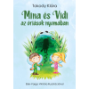 Olvasni Menő Mina és Vidi az óriások nyomában