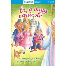 Olvass velünk! - Óz, a nagy varázsló gyermek- és ifjúsági könyv