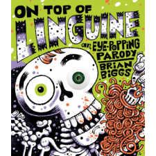  On Top of Linguine: An Eye-Popping Parody idegen nyelvű könyv