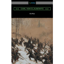 On War (Complete edition translated by J. J. Graham) – CARL VON CLAUSEWITZ idegen nyelvű könyv