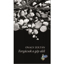 Onagy Zoltán - Forgácsok a gép alól egyéb könyv