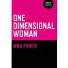  One Dimensional Woman – Nina Power