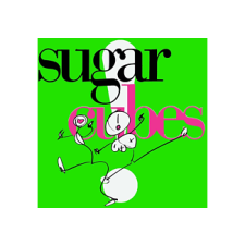 ONE LITTLE INDEPENDENT The Sugarcubes - Life's Too Good (Cd) rock / pop