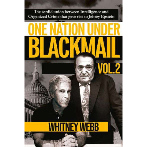 One Nation Under Blackmail: The Sordid Union Between Intelligence and