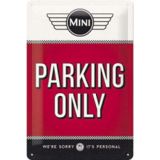 Only Mini Cooper Parking Only Fémtábla dekoráció