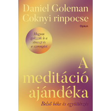 Open Books A meditáció ajándéka - Belső béke és együttérzés ezoterika