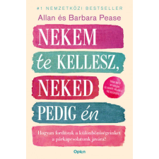 Open Books Allan Pease, Barbara Pease - Nekem te kellesz, neked pedig én társadalom- és humántudomány
