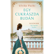 Open Books Egy cukrászda Budán - Ulrike Fuchs (kötött áras) regény