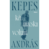 Open Books Kepes András - Két macska voltam