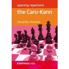  Opening Repertoire: The Caro-Kann – Jovanka Houska idegen nyelvű könyv