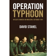  Operation Typhoon – David Stahel idegen nyelvű könyv