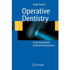  Operative Dentistry – Hugh Devlin idegen nyelvű könyv
