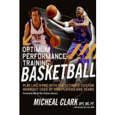  Optimum Performance Training: Basketball – Michael Clark idegen nyelvű könyv
