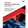 Orange Education Pvt Ltd Practical Detection Engineering with Sigma | Wojciech Ciemski
