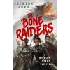 Orbit The Bone Raiders | FORD JACKSON