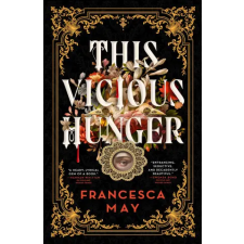 Orbit This Vicious Hunger | MAY FRANCESCA egyéb könyv