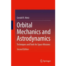  Orbital Mechanics and Astrodynamics – Gerald R. Hintz idegen nyelvű könyv