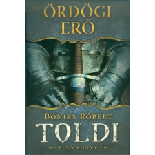 Ördögi erő - Toldi 1. regény