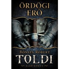  Ördögi erő - Toldi 1. (új kiadás) egyéb könyv
