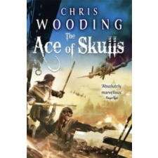 Orion Publishing Co Ace of Skulls | Chris Wooding egyéb könyv