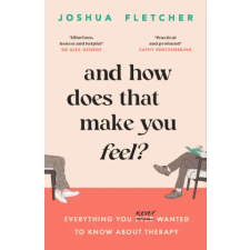 Orion Publishing Co And How Does That Make You Feel? | Joshua Fletcher egyéb könyv