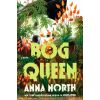Orion Publishing Co Bog Queen | Anna North