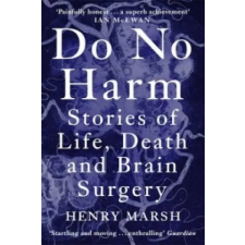 Orion Publishing Co Do No Harm | Henry Marsh egyéb könyv