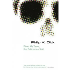 Orion Publishing Co Flow My Tears, The Policeman Said | Philip K. Dick egyéb könyv