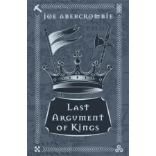 Orion Publishing Co Last Argument Of Kings | Joe Abercrombie egyéb könyv
