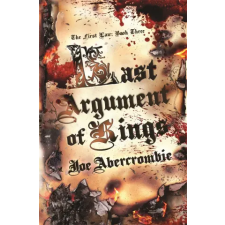 Orion Publishing Co Last Argument Of Kings | Joe Abercrombie egyéb könyv