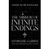 Orion Publishing Co Mirror of Infinite Endings | Stephanie Garber