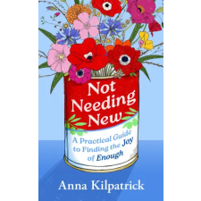 Orion Publishing Co Not Needing New | Anna Kilpatrick egyéb könyv