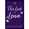Orion Publishing Co The Lies of Lena – Kylie Snow (Kemény kötésű)