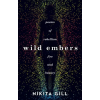 Orion Publishing Co Wild Embers | Nikita Gill