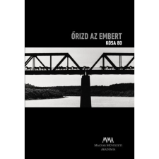  Őrizd az embert - Kósa 80 egyéb könyv