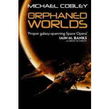  Orphaned Worlds – Michael Cobley idegen nyelvű könyv