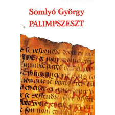 Orpheusz Kiadó Palimpszeszt - Somlyó György antikvárium - használt könyv