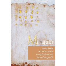 Orsós Anna - A beás nyelv megőrzésének lehetőségeiről irodalom