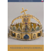 Országház Könyvkiadó A magyar Szent Korona (lengyel nyelven) - Wegierska Swieta Korona