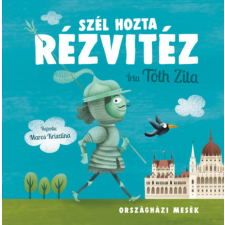 Országház Könyvkiadó Szél hozta Rézvitéz gyermek- és ifjúsági könyv