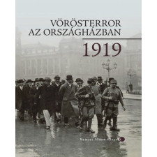 Országház Könyvkiadó Vörösterror az Országházban 1919 történelem