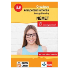 Országos kompetenciamérés tesztgyűjtemény német - 8. osztályosoknak - Aktualizált kiadás + Ingyenes applikáció nyelvkönyv, szótár