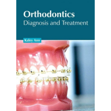  ORTHODONTICS: DIAGNOSIS AND TREATMENT idegen nyelvű könyv