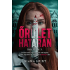  Őrület határán
